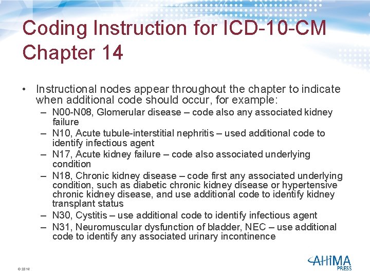 Coding Instruction for ICD-10 -CM Chapter 14 • Instructional nodes appear throughout the chapter