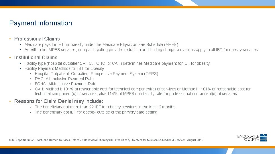 Payment information • Professional Claims • Medicare pays for IBT for obesity under the