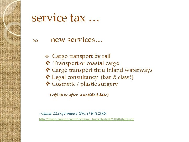 service tax … new services… Cargo transport by rail v Transport of coastal cargo