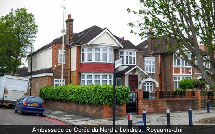 Ambassade de Corée du Nord à Londres, Royaume-Uni 