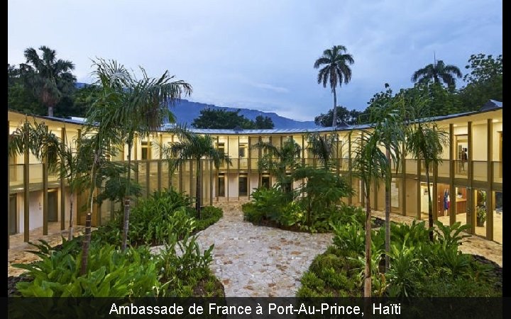 Ambassade de France à Port-Au-Prince, Haïti 