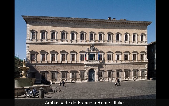 Ambassade de France à Rome, Italie 