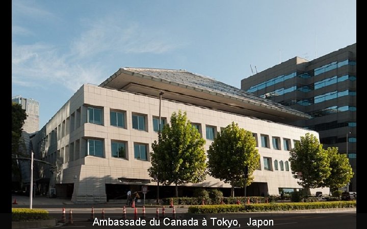 Ambassade du Canada à Tokyo, Japon 