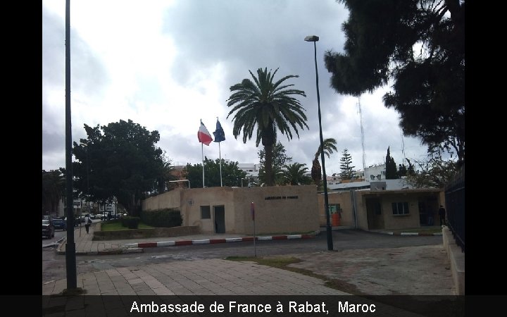 Ambassade de France à Rabat, Maroc 