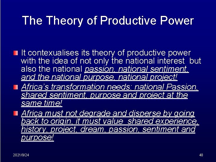 The Theory of Productive Power It contexualises its theory of productive power with the