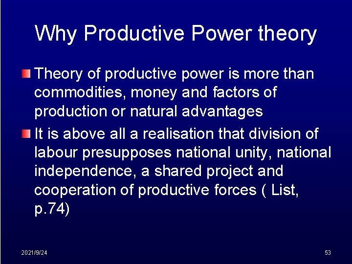 Why Productive Power theory Theory of productive power is more than commodities, money and