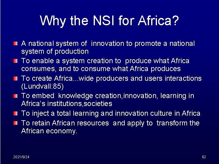 Why the NSI for Africa? A national system of innovation to promote a national