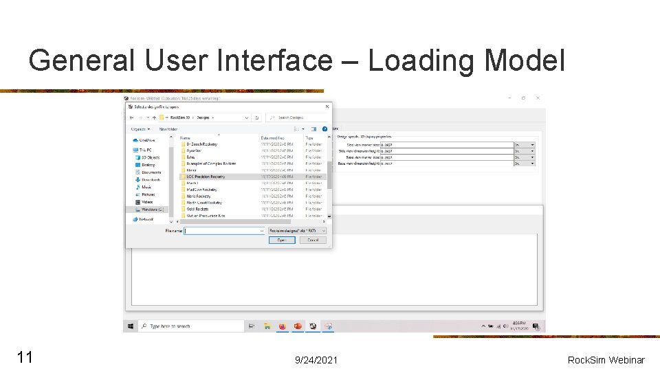 General User Interface – Loading Model 11 9/24/2021 Rock. Sim Webinar 