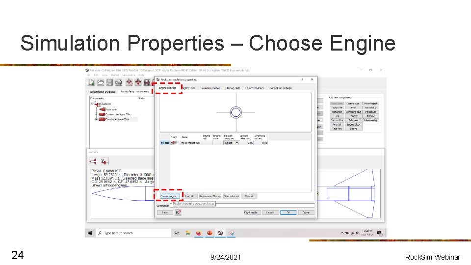 Simulation Properties – Choose Engine 24 9/24/2021 Rock. Sim Webinar 