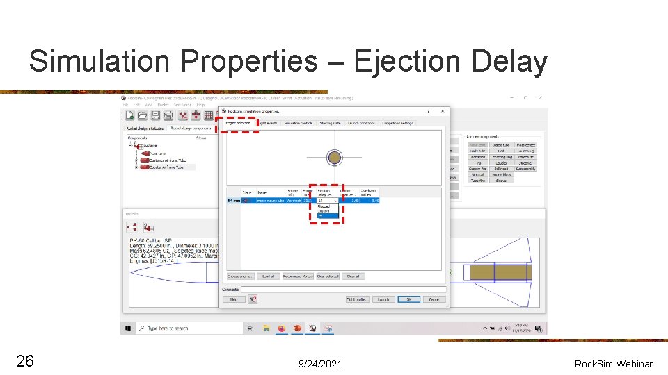 Simulation Properties – Ejection Delay 26 9/24/2021 Rock. Sim Webinar 