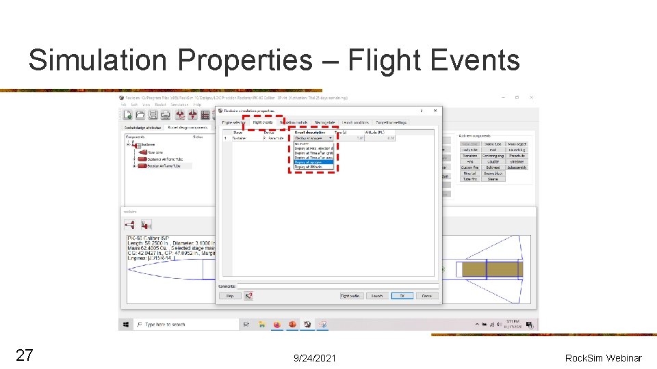 Simulation Properties – Flight Events 27 9/24/2021 Rock. Sim Webinar 