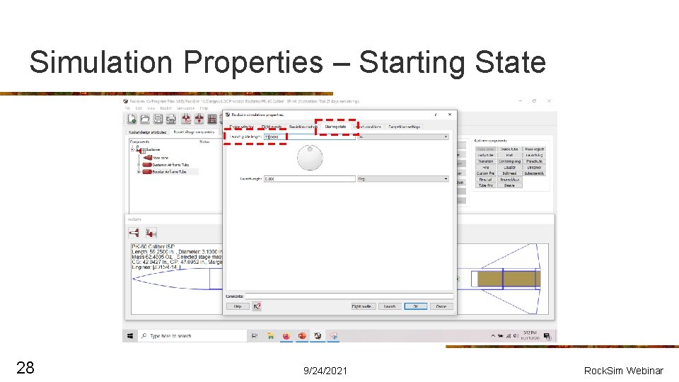 Simulation Properties – Starting State 28 9/24/2021 Rock. Sim Webinar 