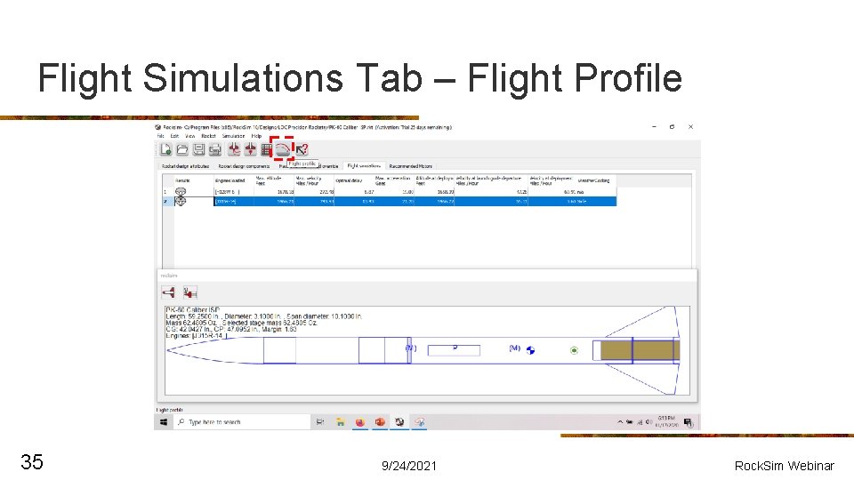 Flight Simulations Tab – Flight Profile 35 9/24/2021 Rock. Sim Webinar 