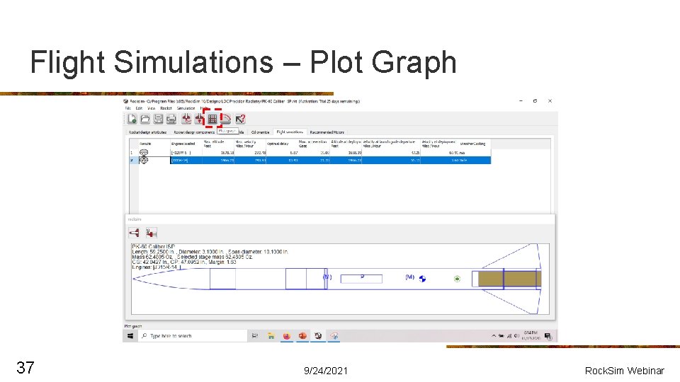 Flight Simulations – Plot Graph 37 9/24/2021 Rock. Sim Webinar 