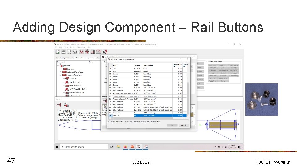 Adding Design Component – Rail Buttons 47 9/24/2021 Rock. Sim Webinar 