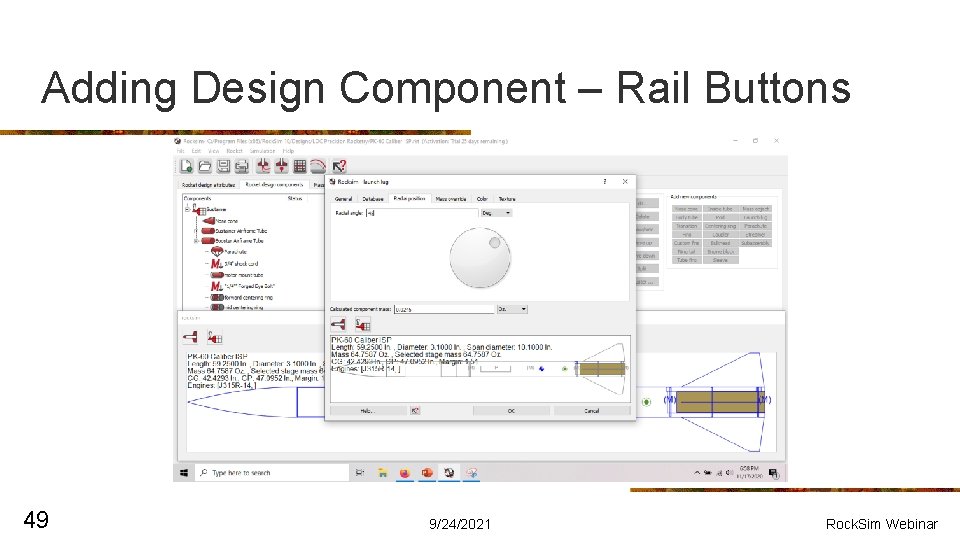 Adding Design Component – Rail Buttons 49 9/24/2021 Rock. Sim Webinar 