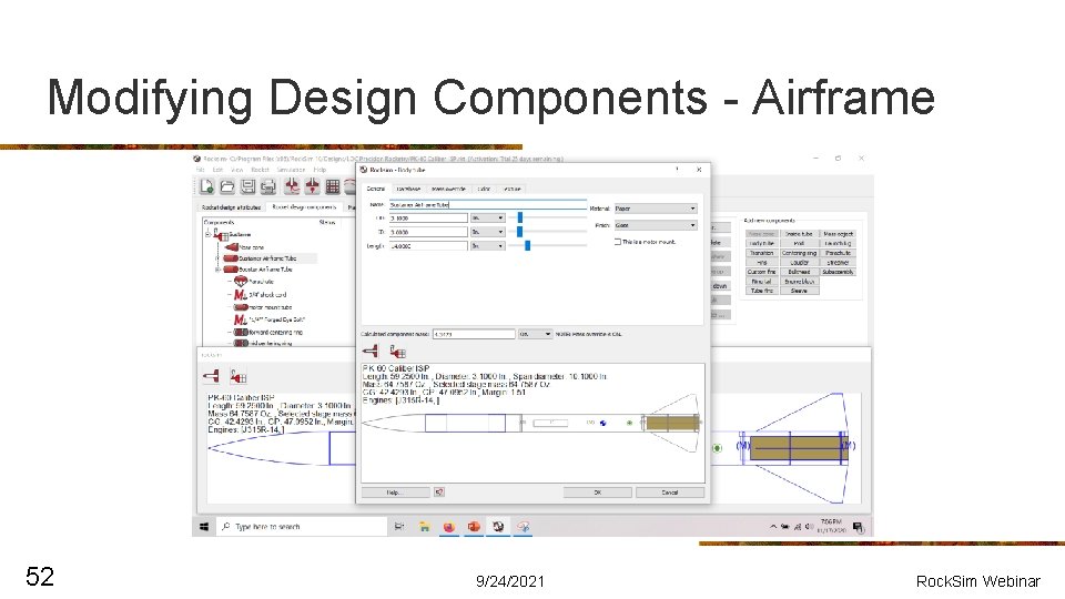 Modifying Design Components - Airframe 52 9/24/2021 Rock. Sim Webinar 