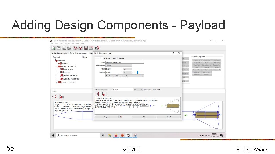 Adding Design Components - Payload 55 9/24/2021 Rock. Sim Webinar 
