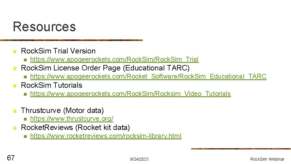 Resources n Rock. Sim Trial Version n n Rock. Sim License Order Page (Educational