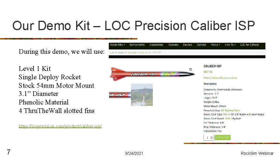 Our Demo Kit – LOC Precision Caliber ISP During this demo, we will use: