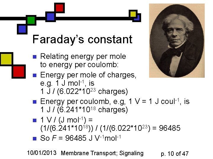 Faraday’s constant n n n Relating energy per mole to energy per coulomb: Energy
