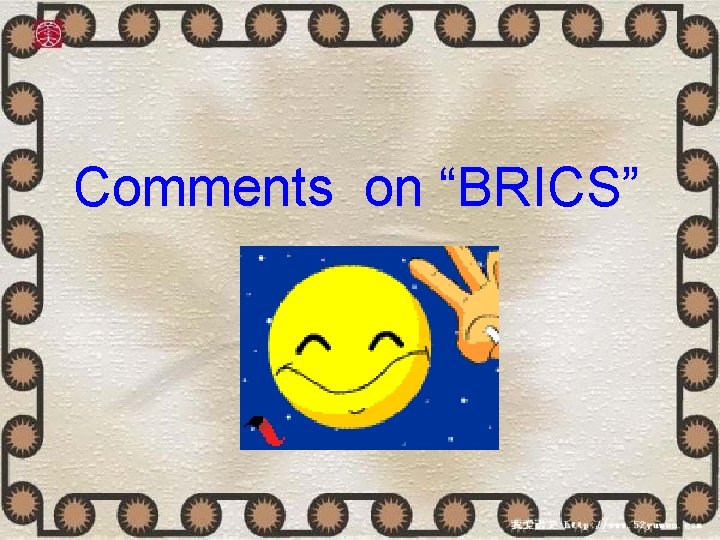 Comments on “BRICS” 