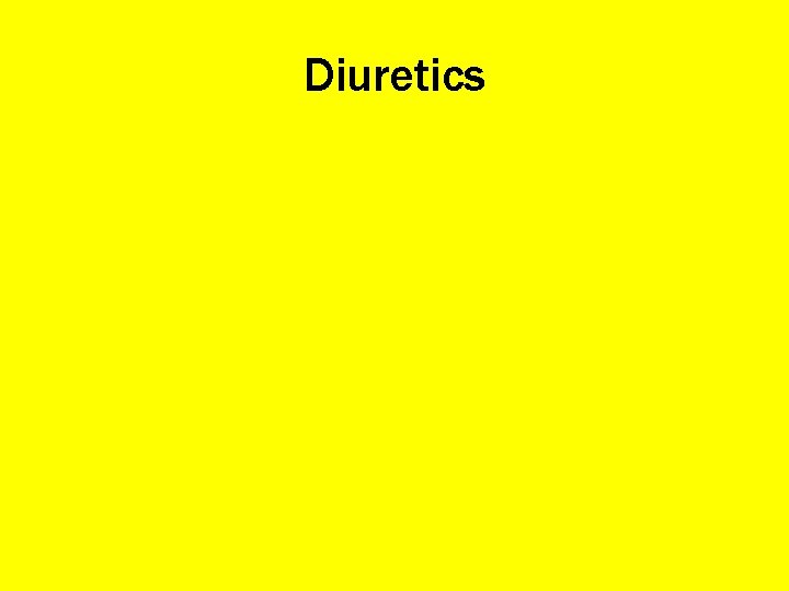 Diuretics 