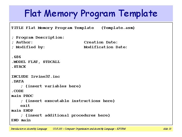 Flat Memory Program Template TITLE Flat Memory Program Template ; Program Description: ; Author: