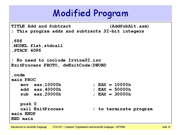 Modified Program TITLE Add and Subtract (Add. Sub. Alt. asm) ; This program adds