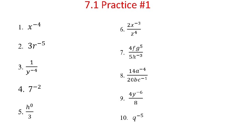 7. 1 Practice #1 