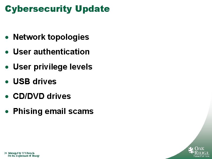 Cybersecurity Update · Network topologies · User authentication · User privilege levels · USB