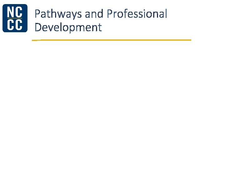 Pathways and Professional Development 