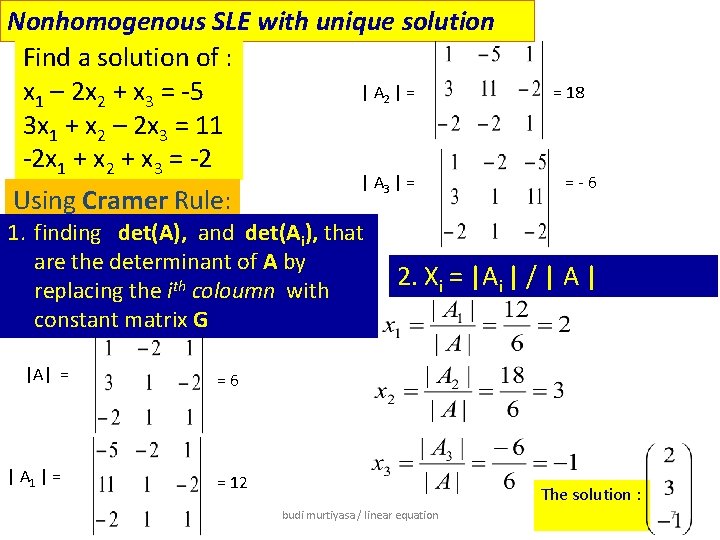 Nonhomogenous SLE with unique solution Find a solution of : | A 2 |