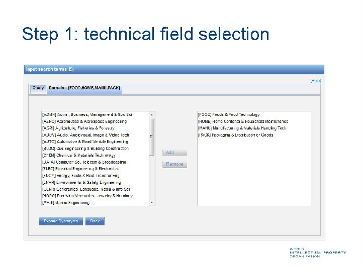 Step 1: technical field selection 