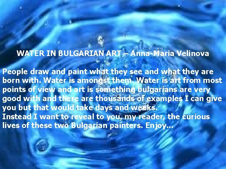 WATER IN BULGARIAN ART – Anna-Maria Velinova People draw and paint what they see
