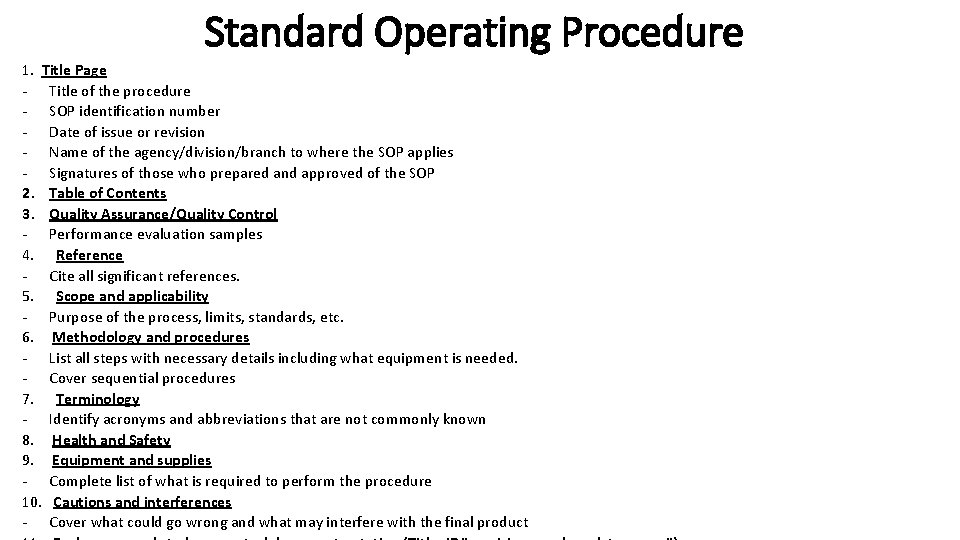 Standard Operating Procedure 1. Title Page - Title of the procedure - SOP identification