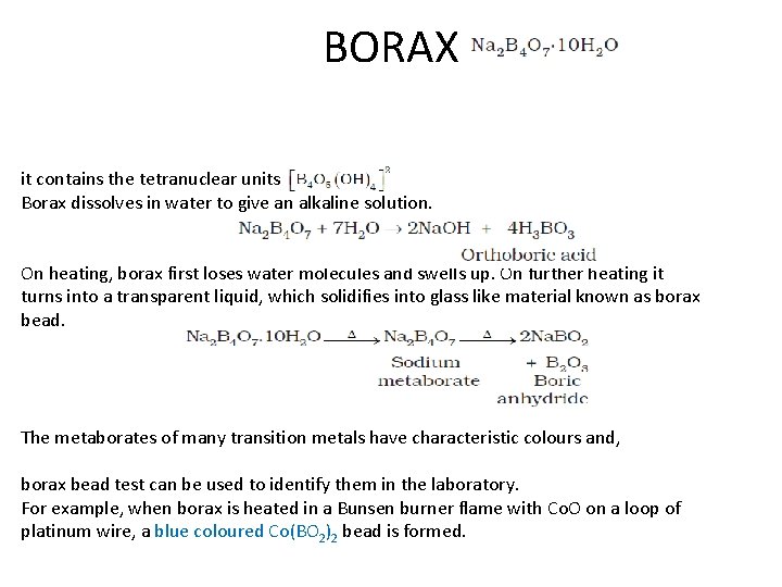 BORAX it contains the tetranuclear units Borax dissolves in water to give an alkaline