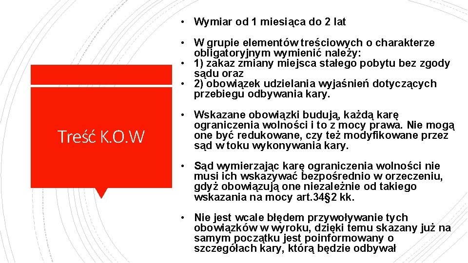  • Wymiar od 1 miesiąca do 2 lat • W grupie elementów treściowych