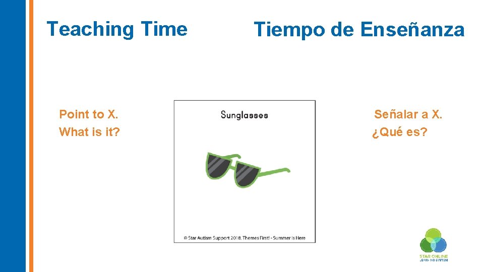 Teaching Time Point to X. What is it? Tiempo de Enseñanza Señalar a X.