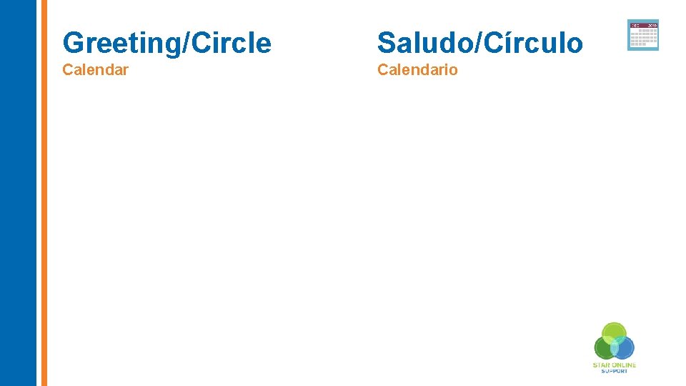 Greeting/Circle Saludo/Círculo Calendario 
