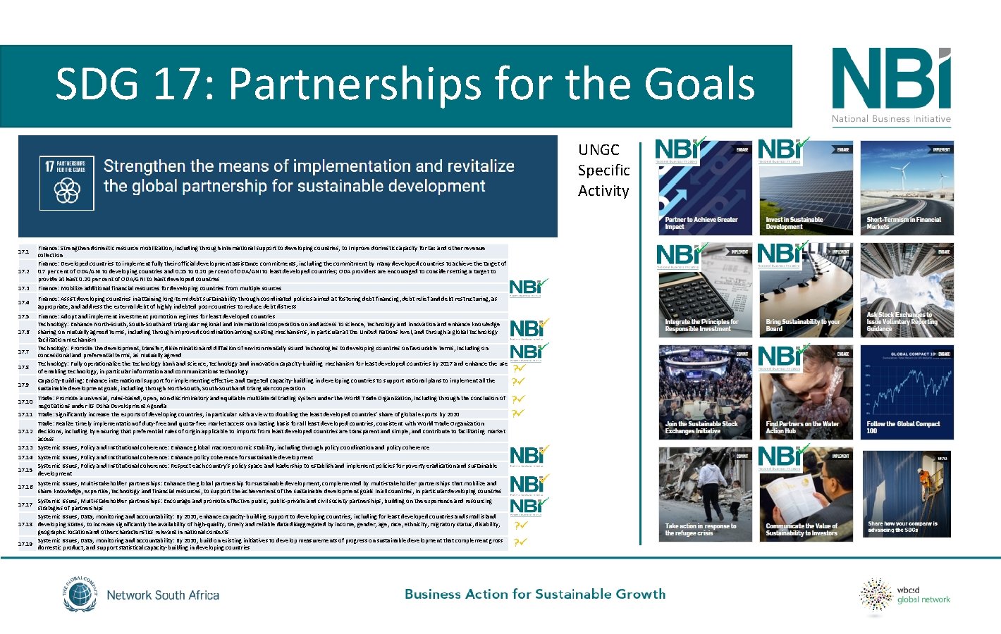 SDG 17: Partnerships for the Goals UNGC Specific Activity 17. 1 17. 2 17.