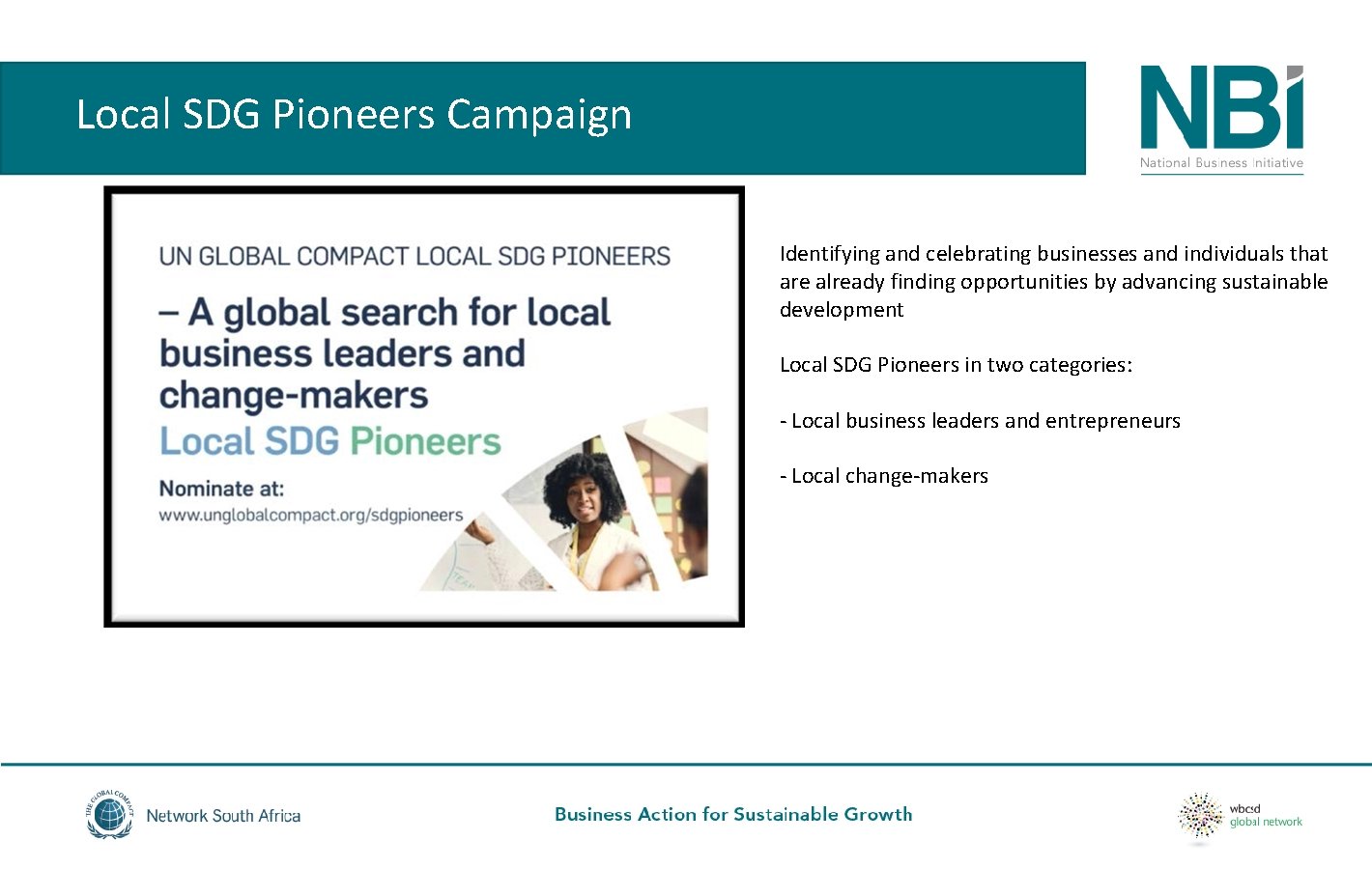 Local SDG Pioneers Campaign Identifying and celebrating businesses and individuals that are already finding