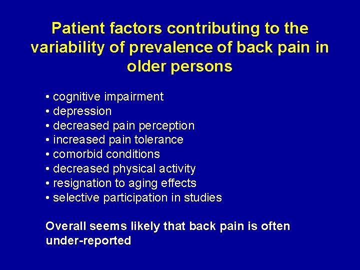 Patient factors contributing to the variability of prevalence of back pain in older persons
