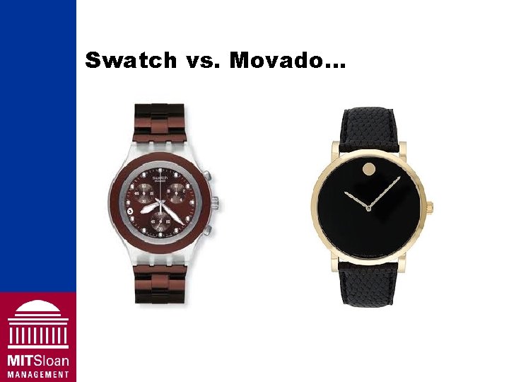Swatch vs. Movado… 