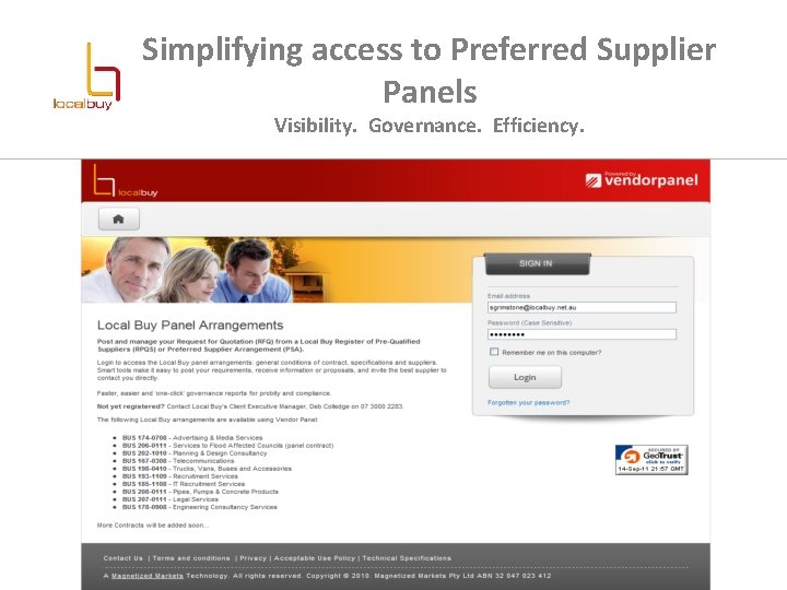 Simplifying access to Preferred Supplier Panels Visibility. Governance. Efficiency. 