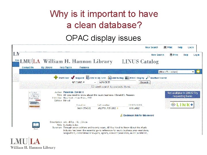 Why is it important to have a clean database? OPAC display issues 