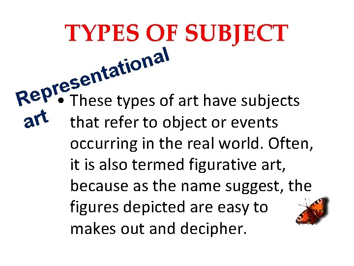 TYPES OF SUBJECT l a n tio a t n ese r p Re