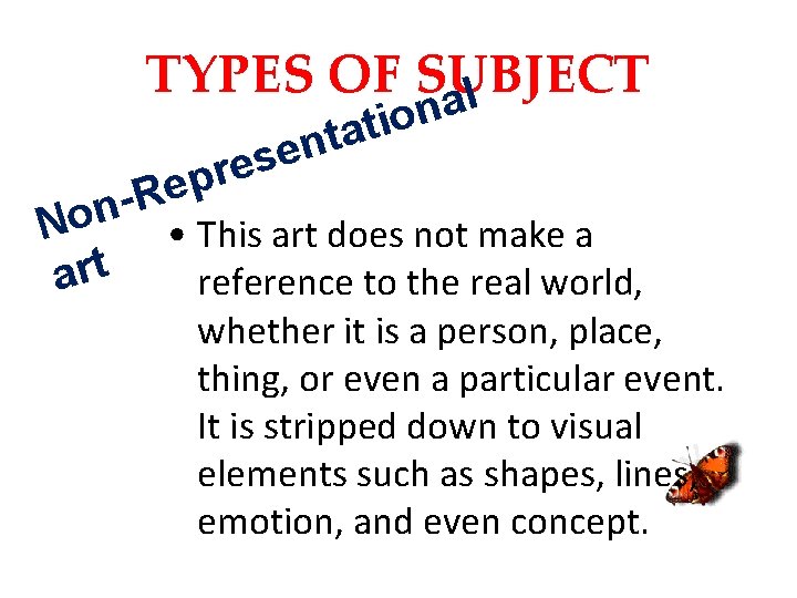 TYPES OF SUBJECT al n o i t nta e s e epr R