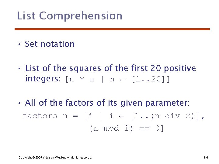 List Comprehension • Set notation • List of the squares of the first 20