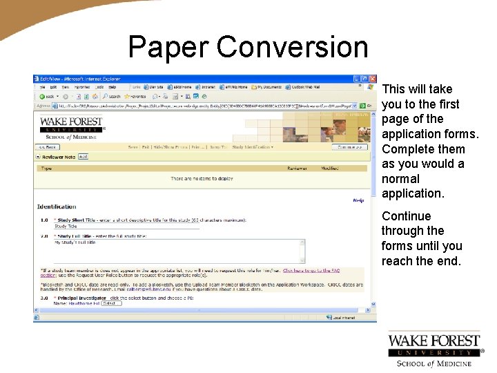 Paper Conversion This will take you to the first page of the application forms.